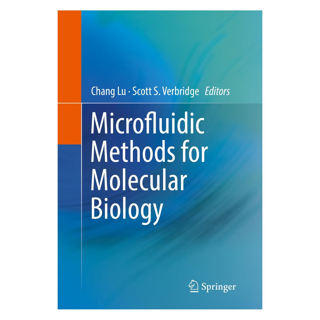 Springer Microfluidic Methods for Molecular Biol (Englisch, Hardcover, Chang Lu, Scott S. Verbridge) (9783319300177)