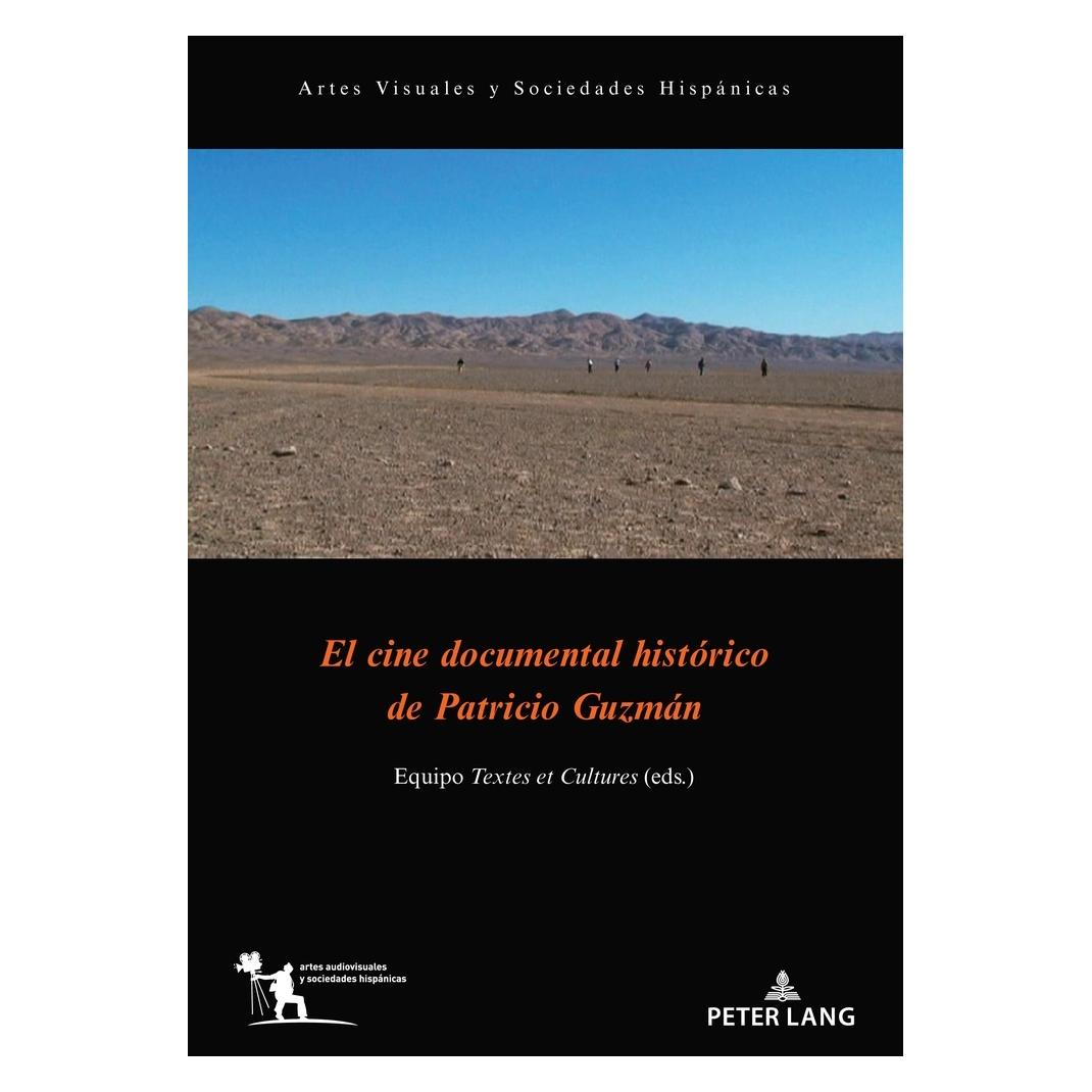 Peter Lang El cine documental histórico de Patricio Guzmán (Spanisch, Softcover, Jaime Céspedes) (56202712)