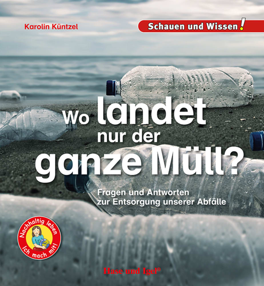 Hase und Igel Wo landet nur der ganze Müll?