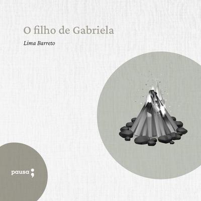 O Filho de Gabriela - Lima Barreto, Audio, 9786550701994
