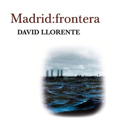 Madrid; Frontera - David Llorente, Audio, 9789178974856