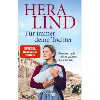 Für immer deine Tochter, Taschenbuch von Hera Lind, Diana
