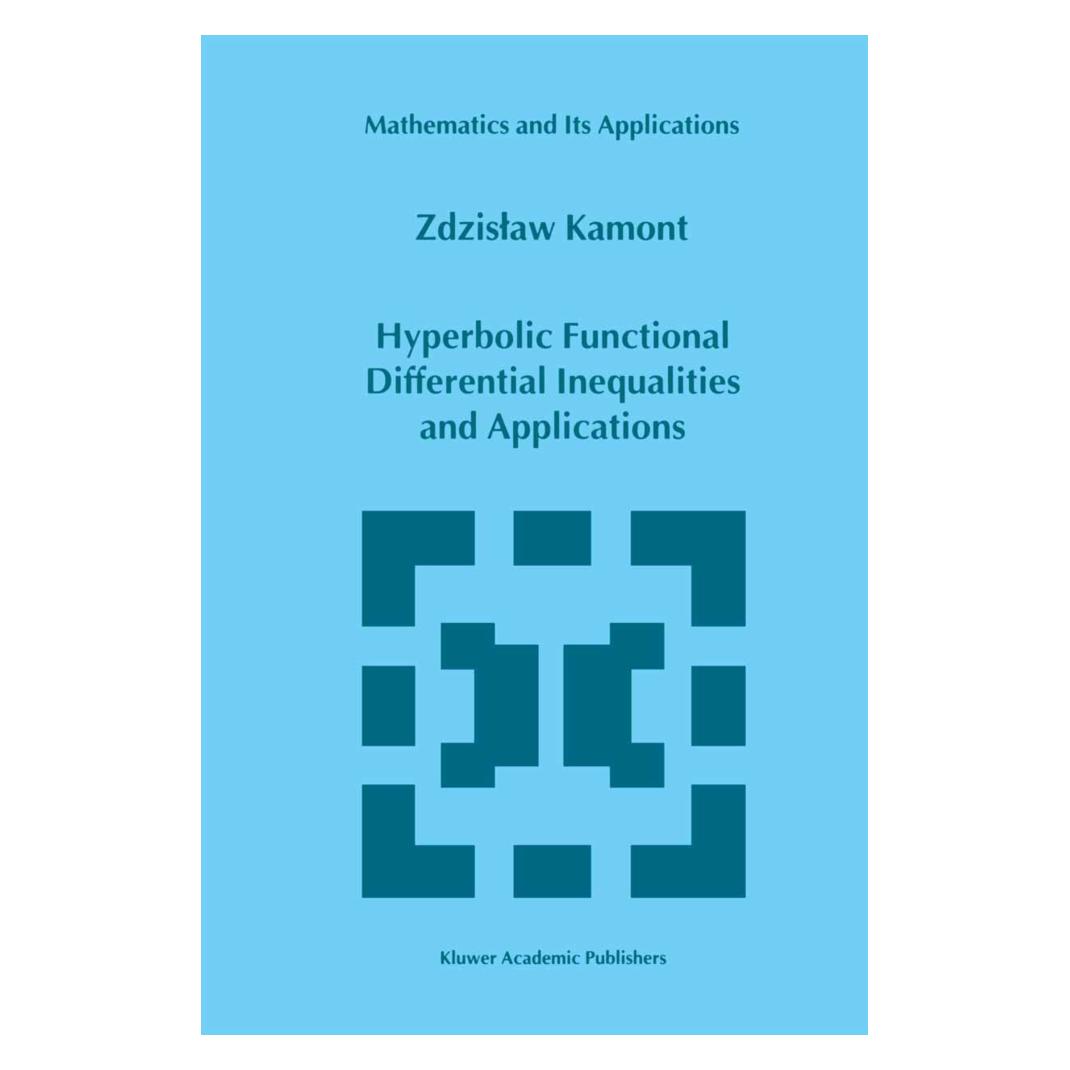 Springer Hyperbolic Functional Differential Inequalities and Applications (Englisch, Softcover, Z. Kamont) (55539854)