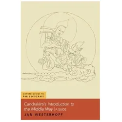 Candrakīrti's Introduction to the Middle Way, Sachbücher von Jan Westerhoff