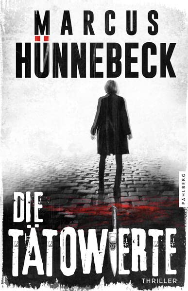 Marcus Hünnebeck - Die Tätowierte: Thriller - Preis vom 05.10.2026 03:47:11 h