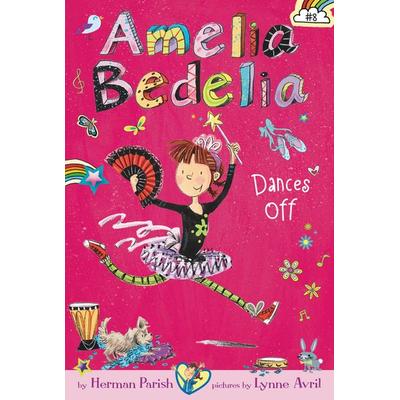 Amelia Bedelia Chapter Book & 8: Amelia Bedelia Dances Off, Taschenbuch von Herman Parish, Harper Collins (US), 978-0-06-233408-4