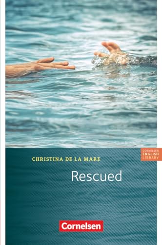 Cornelsen English Library - Für den Englischunterricht in der Sekundarstufe I - Fiction - 7. Schuljahr / A2: Rescued - Lektüre zu Access und ... English Library, Fiction, 7. Schuljahr / A2) - Preis vom 09.10.2026 07:28:09 h