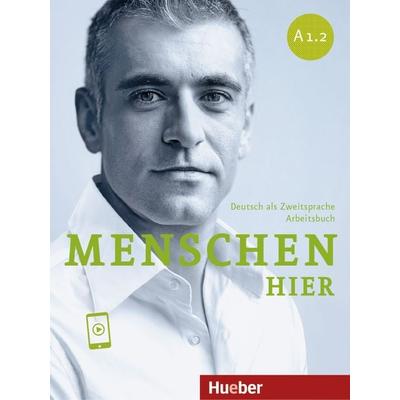Menschen hier A1.2, Taschenbuch von Sabine Glas-Peters,Elke Koch,Angela Pude,Monika Reimann, Hueber, 978-3-19-631901-9