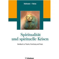 Spiritualität und spirituelle Krisen, Fachbücher von Liane Heise Hofmann