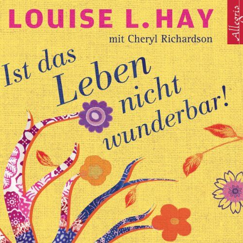 Hay, Louise L. - Ist das Leben nicht wunderbar! - Preis vom 11.10.2026 03:10:56 h