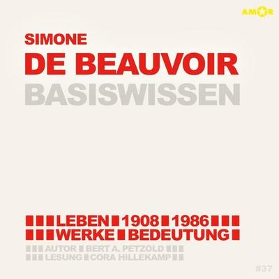 Simone de Beauvoir (1908-1986) - Leben, Werk, Bedeutung - Basiswissen - Bert Alexander Petzold, Audio, 9783985871377