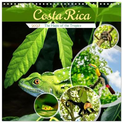 Costa Rica - The Magic of the Tropics (Wall Calendar 2027 12 × 12 Inch) CALVENDO 12 Month Wall Calendar
