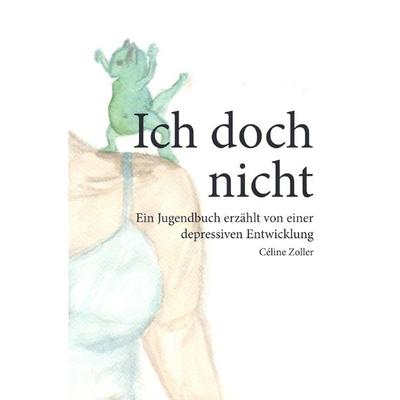 Ich doch nicht - Wir doch nicht, Taschenbuch von Céline Zoller, Epubli, 978-3-8190-2510-5