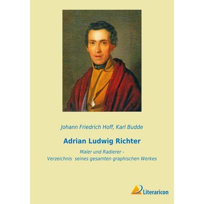 Adrian Ludwig Richter, Taschenbuch von , BoD - Books on Demand, 978-3-96506-647-2