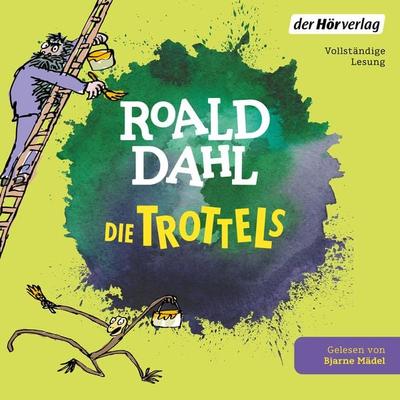 Die Trottels - Roald Dahl, Audio, 9783844548297