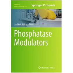 Phosphatase Modulators, Fachbücher von José Luis Millán