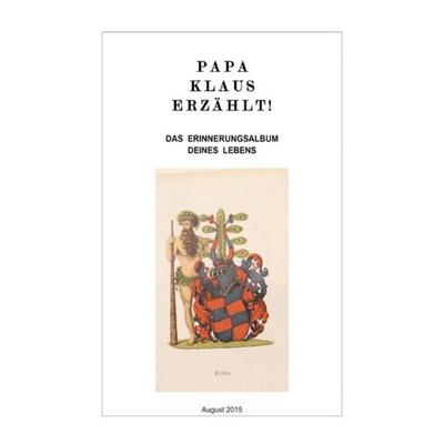 Papa Klaus erzählt ..., Taschenbuch von Klaus Bille, Epubli, 978-3-7549-6817-8