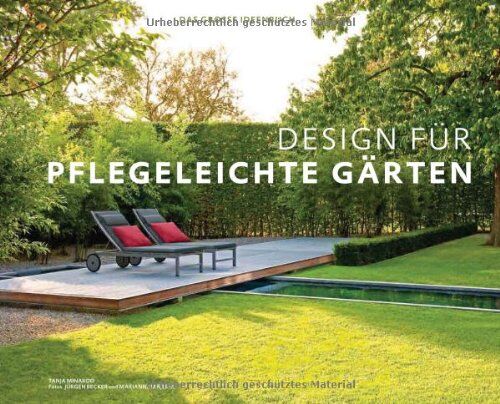 Tanja Minardo - Design für pflegeleichte Gärten - Das große Ideenbuch - Preis vom 13.10.2026 19:28:25 h