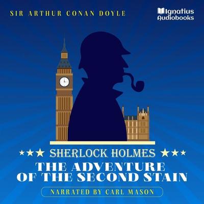 The Adventure of the Second Stain - Arthur Conan Doyle, Audio, 9783991676928