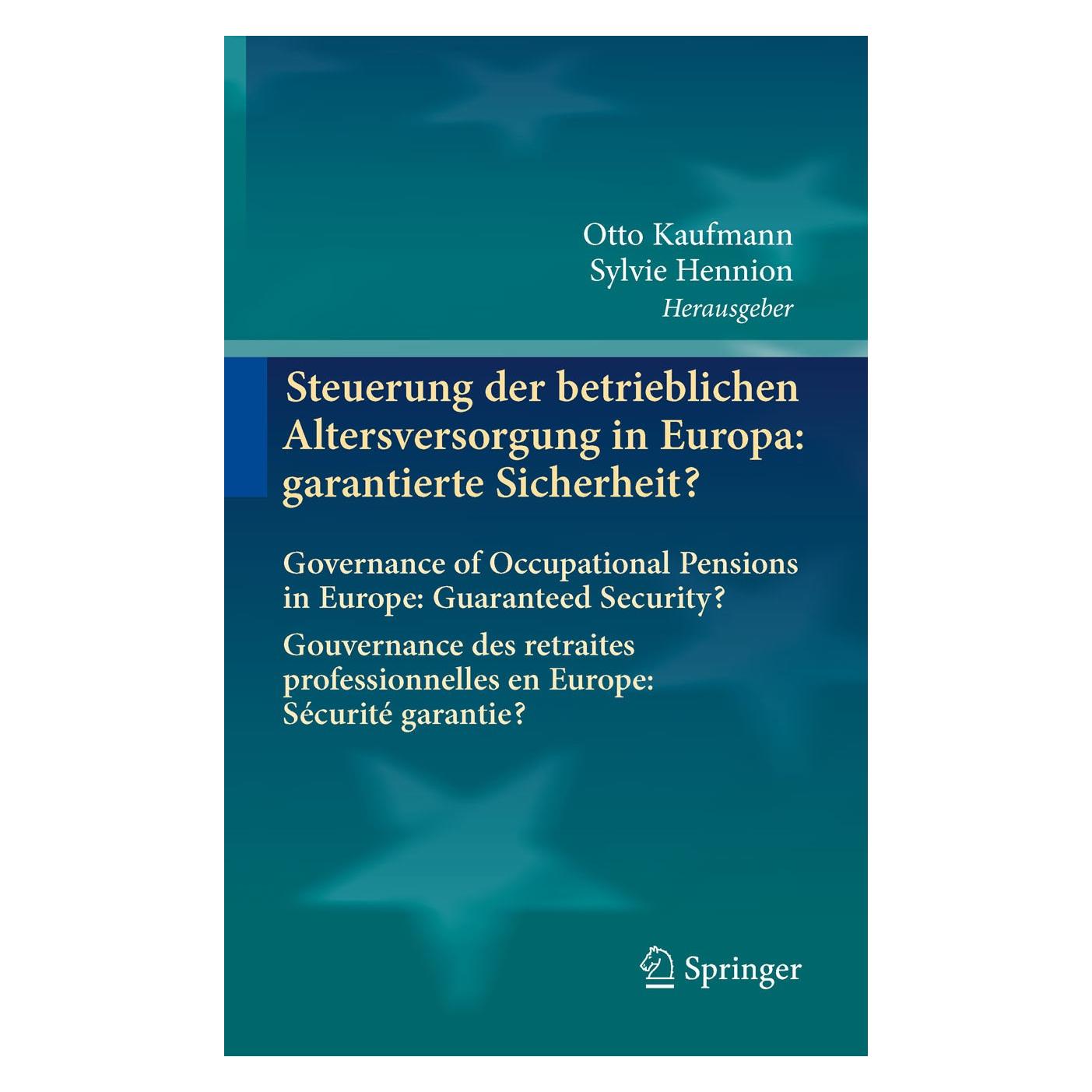 Springer Steuerung der betriebl.Altersversorgung (Deutsch, Hardcover, Otto Kaufmann, Sylvie Hennion) (9783642157301)