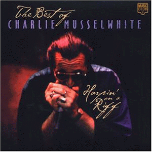 Charlie Musselwhite - Best of-Harpin' on a Riff - Preis vom 18.10.2026 19:22:15 h