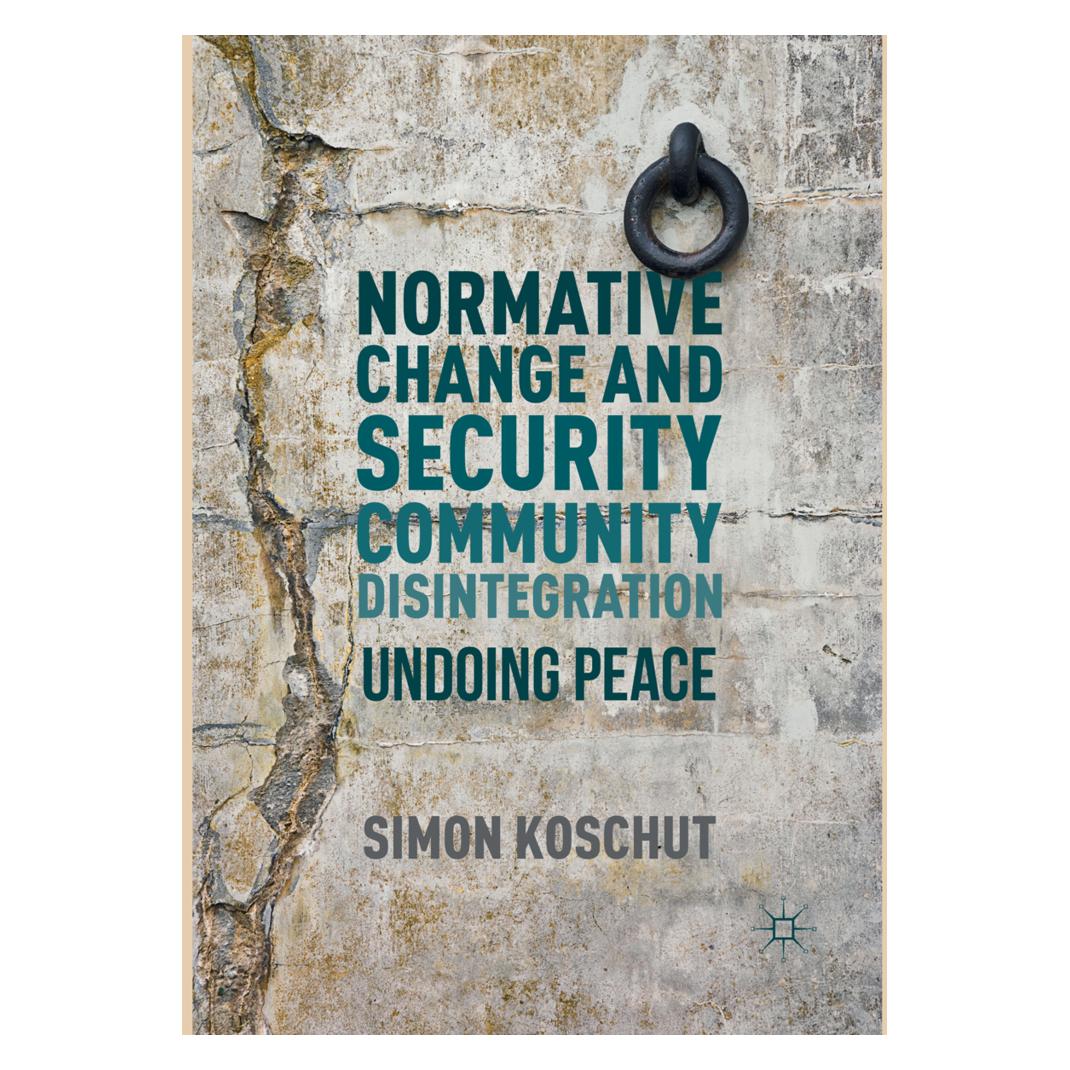 Springer Normative Change and Security Community Disintegration (Englisch, Softcover, Simon Koschut) (55998701)