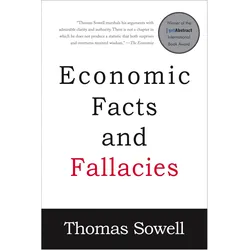 Economic Facts and Fallacies, Fachbücher von Thomas Sowell