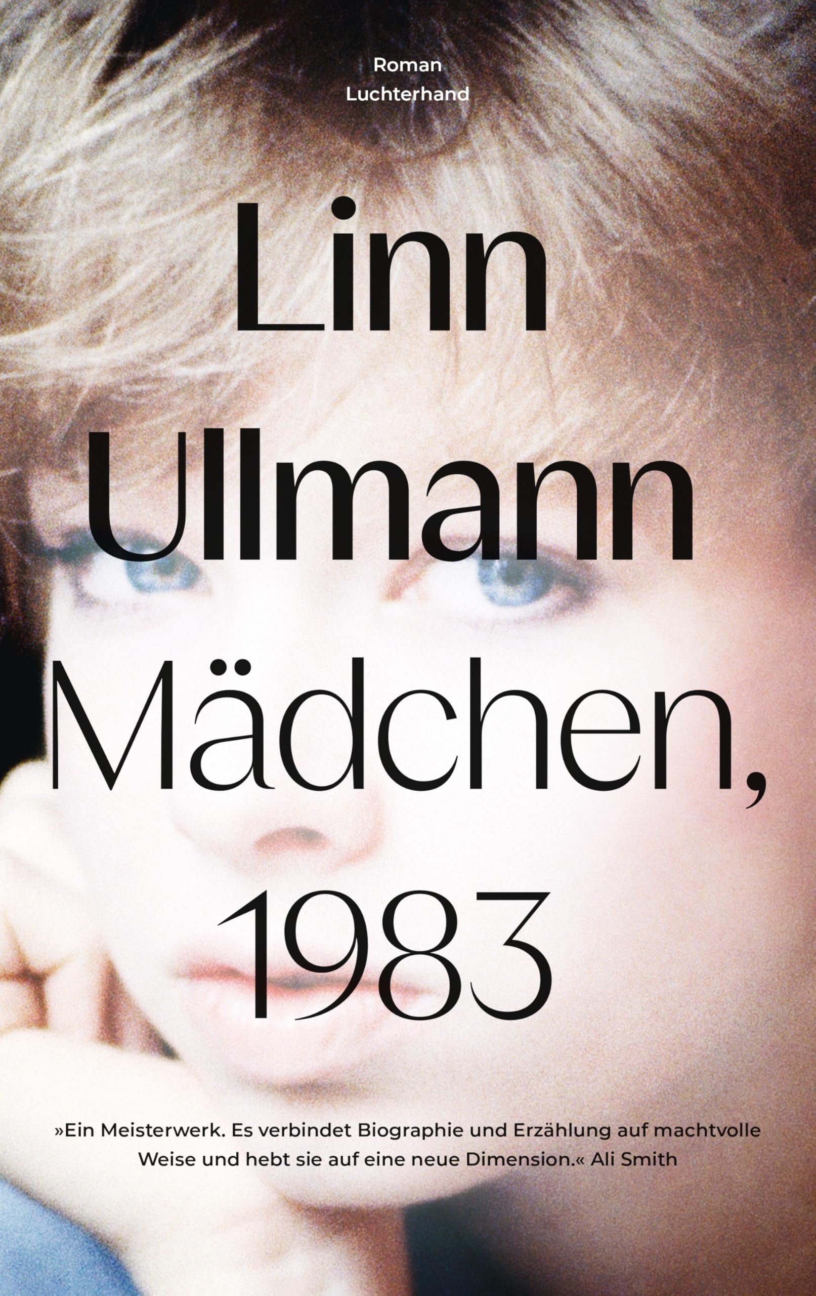 Linn Ullmann - Mädchen, 1983: Roman - Preis vom 09.10.2026 07:28:09 h