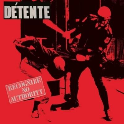 Recognize No Authority - Detente, CD