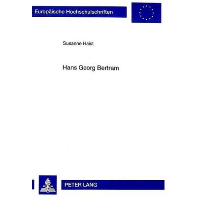 Haist, S: Hans Georg Bertram -