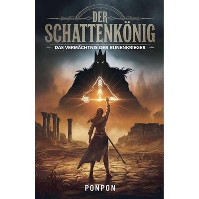 DER SCHATTENKÖNIG, Taschenbuch von Ponpon, The Morgan-Stanwood Publishing Group