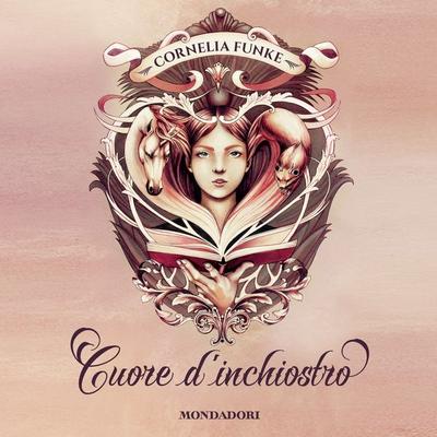 Cuore d'inchiostro - Cornelia Funke, Audio, 9788852153563