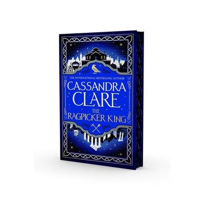 The Ragpicker King, Gebundene Ausgabe von Cassandra Clare, Pan Macmillan, 978-1-03-507021-3