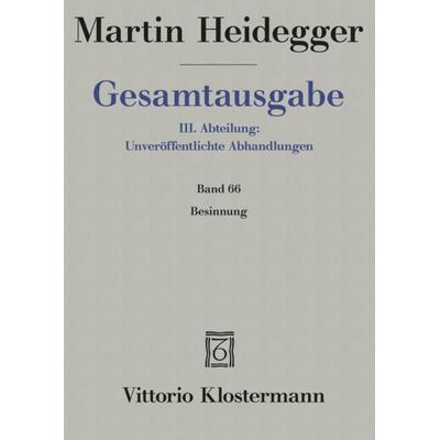 Besinnung (1938/39). Im Anhang: Mein bisheriger Weg, Gebundene Ausgabe von Martin Heidegger, Klostermann, Vittorio, 978-3-465-02956-4