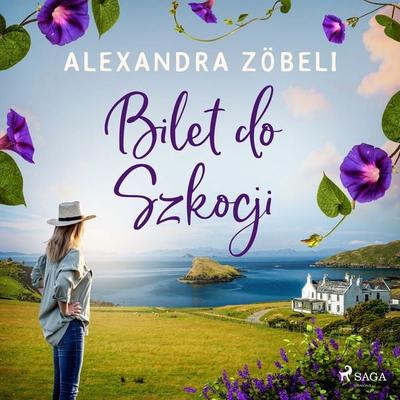 Bilet do Szkocji - Alexandra Zöbeli, Audio, 9788728033906