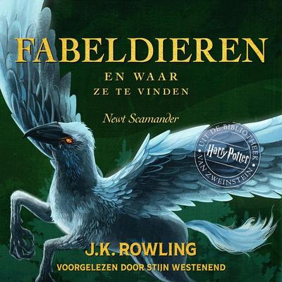 Fabeldieren en Waar Ze Te Vinden - J. K. Rowling,Newt Scamander, Audio, 9781789390957