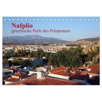Nafplio – griechische Perle des Peloponnes (Tischkalender 2027 DIN A5 quer), CALVENDO Monatskalender
