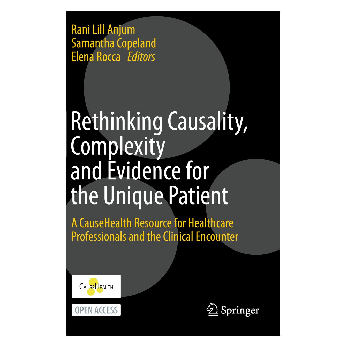 Springer Rethinking Causality, Complexity and Evidence for the Unique Patient (Englisch, Softcover, Elena Rocca, Rani Lill Anjum, Samantha Copeland) (56159100)