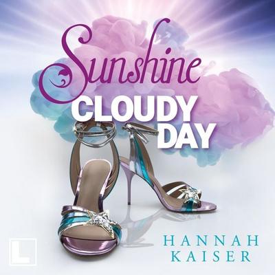 Sunshine on a Cloudy Day - Hannah Kaiser, Audio, 4255674812756