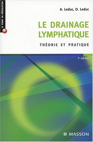 Leduc - Le drainage lymphatique : théorie et pratique - Preis vom 09.10.2026 07:28:09 h