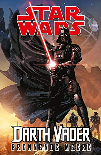 Charles Soule - Star Wars Comics: Darth Vader (Ein Comicabenteuer): Brennende Meere - Preis vom 02.10.2026 23:42:20 h