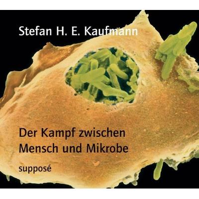 Der Kampf zwischen Mensch und Mikrobe - Stefan H. Kaufmann,Klaus Sander, CD, 9783932513695