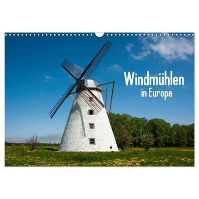 Windmühlen in Europa (Wandkalender 2027 DIN A3 quer), CALVENDO Monatskalender