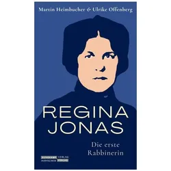 Regina Jonas, Biografien von Martin Heimbucher, Ulrike Offenberg