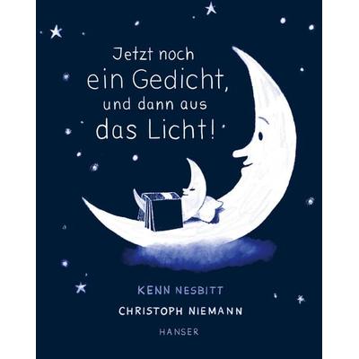 Jetzt noch ein Gedicht, und dann aus das Licht!, Gebundene Ausgabe von Kenn Nesbitt,Christoph Niemann, Carl Hanser, 978-3-446-26438-0
