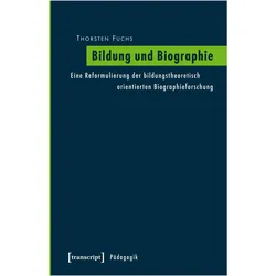 Bildung und Biographie, Fachbücher von Thorsten Fuchs
