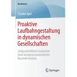 Proaktive Laufbahngestaltung in dynamischen Gesellschaften, Fachbücher von Claudia Apel