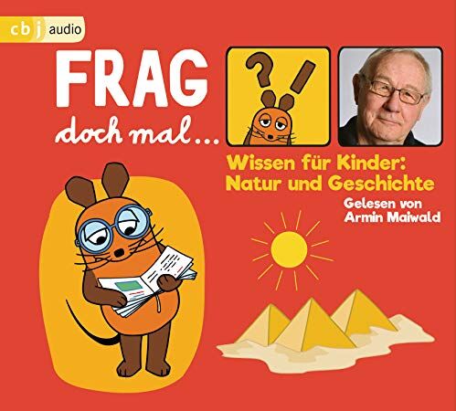 Bernd Flessner - Frag doch mal … die Maus! Wissen für Kinder: Natur und Geschichte - Preis vom 17.10.2026 19:25:27 h