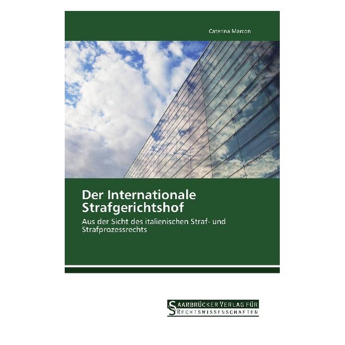 SVR Der Internationale Strafgerichtshof (Deutsch, Softcover, Caterina Marcon) (55963108)