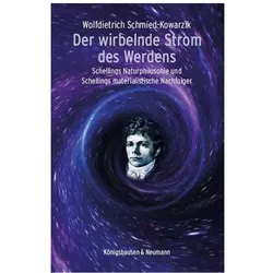 Der wirbelnde Strom des Werdens, Fachbücher von Wolfdietrich Schmied-Kowarzik